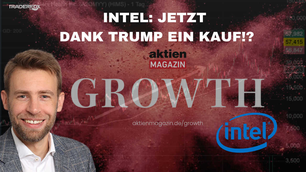 GROWTH: Intel jetzt ein Kauf dank Trump!?