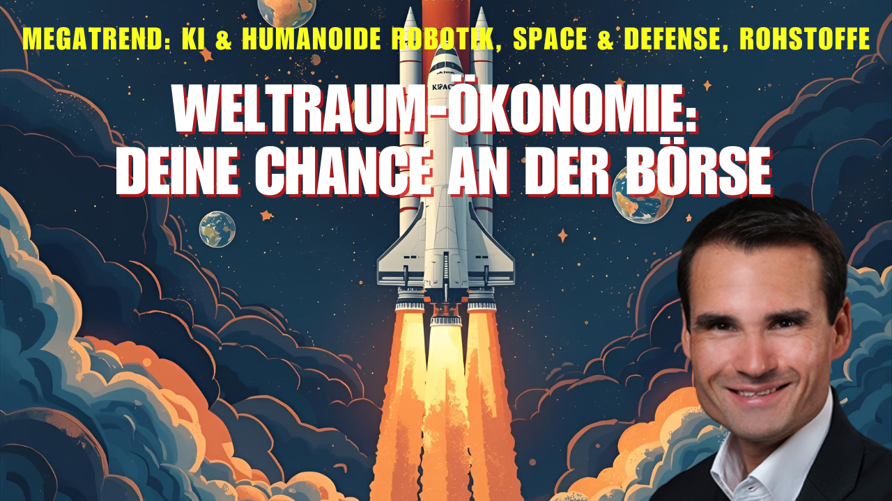 MEGATREND Space Ökonomie - Diese Aktien profitieren vom neuen Wettlauf der Mächte