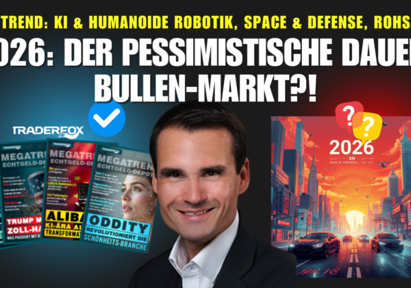 [MEGATREND] 2026: Bullenmarkt mit Pessimismus
