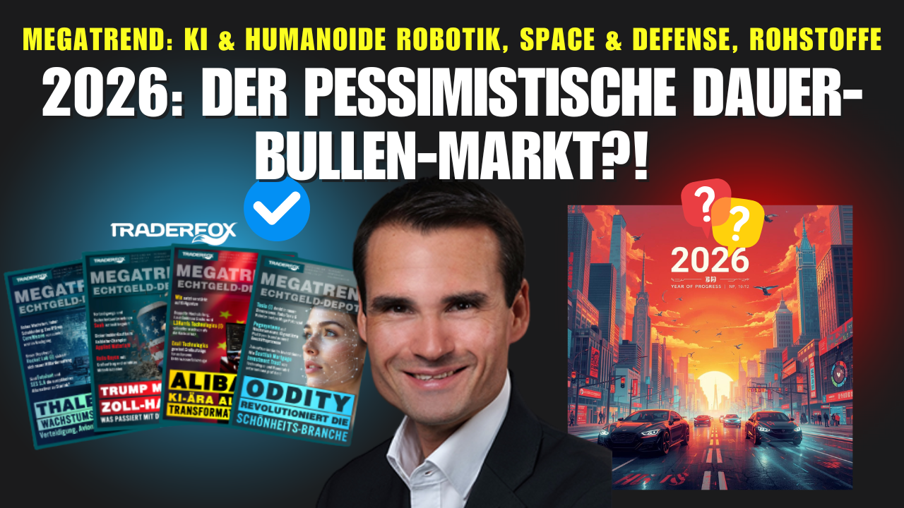 [MEGATREND] 2026: Bullenmarkt mit Pessimismus