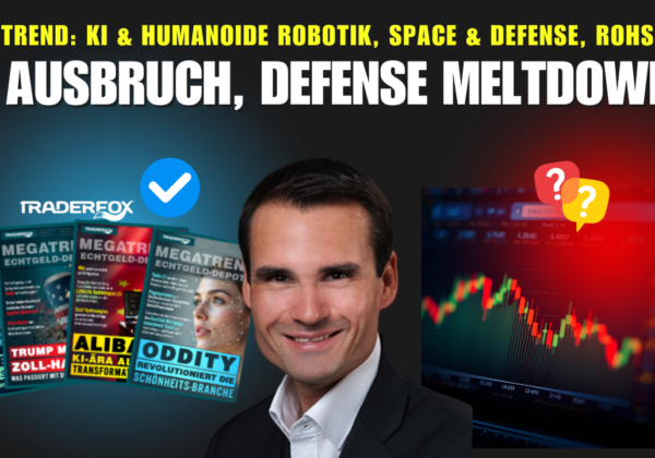 MEGATREND: KI Breakout, Defense Meltdown?